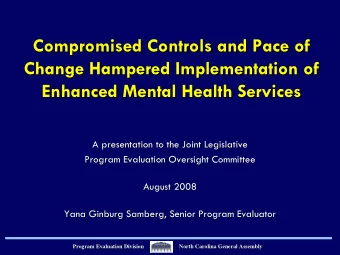 Compromised Controls and Pace of  Compromised Controls and Pace of  Change Hampered Implementation