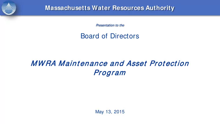 mw ra maint enance and asset prot ect ion prog ogram may