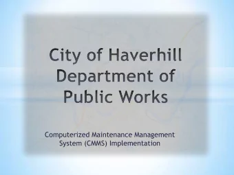 Computerized Maintenance Management  System (CMMS) Implementation  Water/Wastewater facilities have