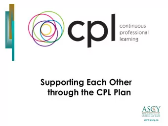 Supporting Each Other  through the CPL Plan  www.ascy.ca  Activity  1  2  3  www.ascy.ca  Envelope
