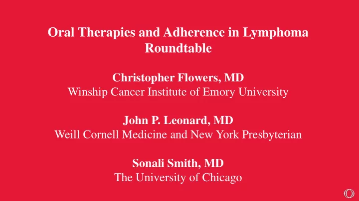 oral therapies and adherence in lymphoma roundtable
