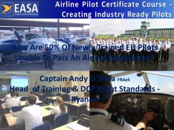 Why Are 50% Of Newly Trained EU Pilots  Unable To Pass An Airline Assessment? Captain Andy OShea