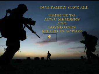 OUR FAMILY GA  VE ALL  Tribute to  APWU Members  And  Loved Ones  Killed In Action  SPC Mathew G.