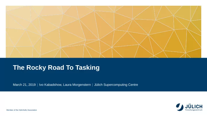 the rocky road to tasking