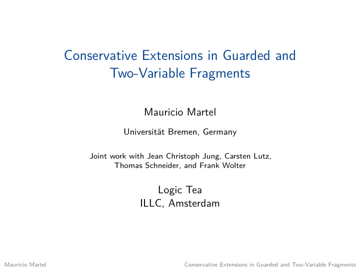 conservative extensions in guarded and two variable