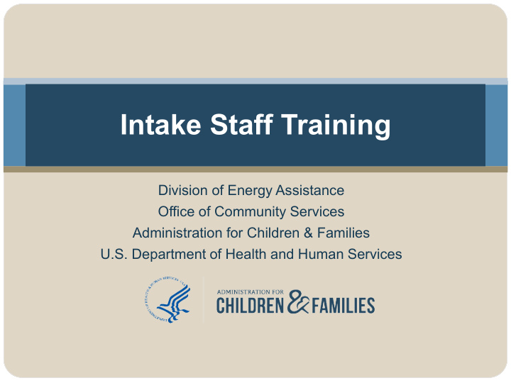 intake staff training