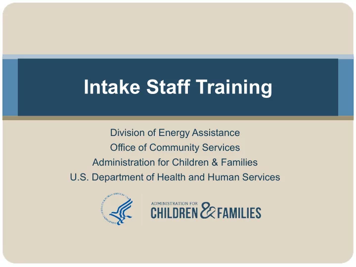 intake staff training
