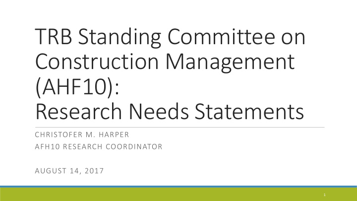 trb standing committee on construction management ahf10