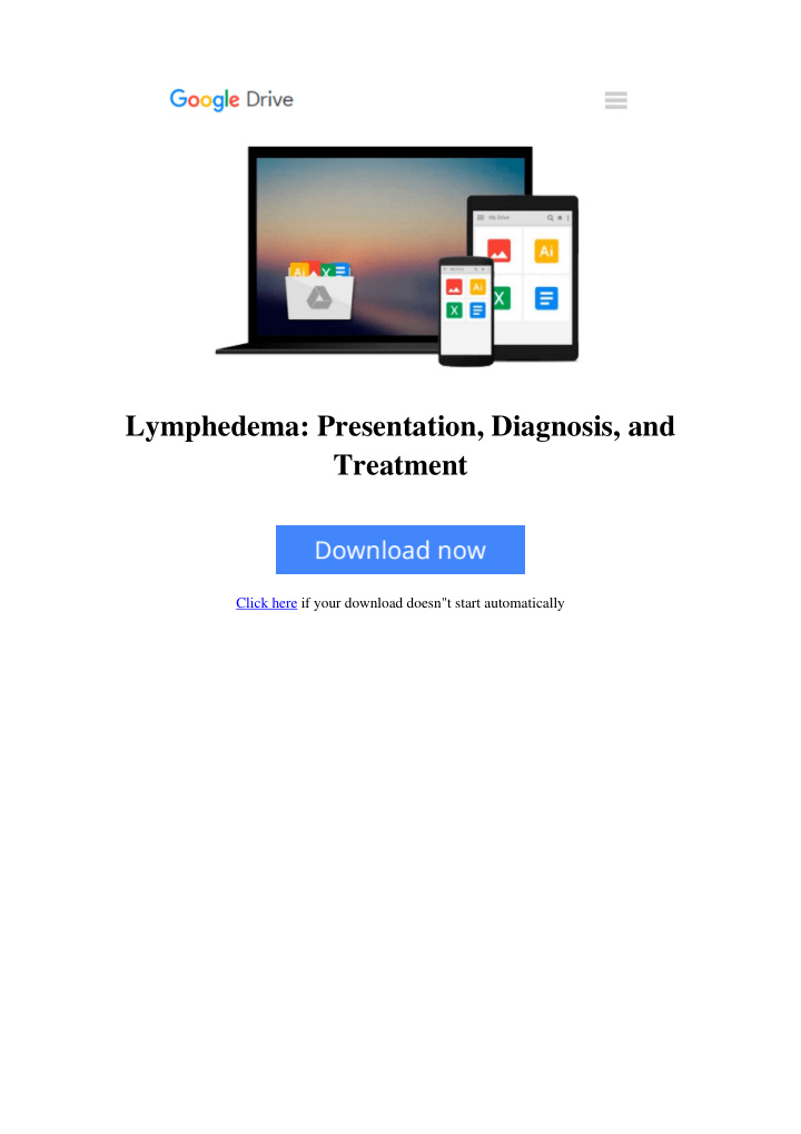 lymphedema presentation diagnosis and treatment