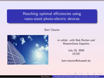Reaching optimal efficiencies using  nano-sized photo-electric devices  Bart Cleuren  in collab.