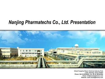 9 East Fangshui Road, Chemical Industry Park  Liuhe, Nanjing, China 210047  Phone: 86 25 58392668;