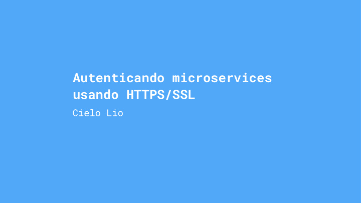 autenticando microservices usando https ssl