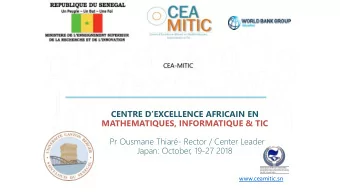 MATHEMATIQUES, INFORMATIQUE &amp; TIC  Pr Ousmane Thiar- Rector / Center Leader  Japan: October,