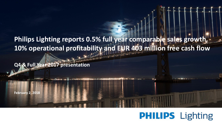 philips lighting reports 0 5 full year comparable sales