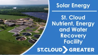 Solar Energy  St. Cloud  Nutrient, Energy  and Water  Recovery  Facility  SOLAR INITIATIVE TIMELINE