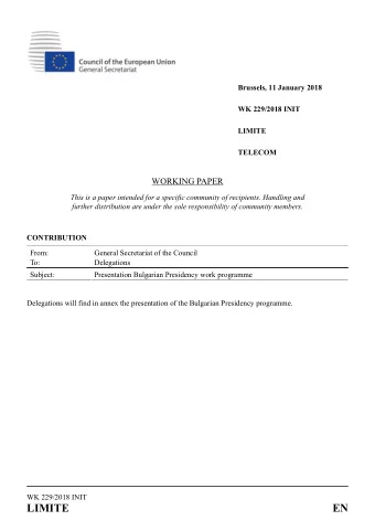 LIMITE  EN  Bulgarian Presidency of  the Council of the EU  1 January  30 June 2018  UNITED WE