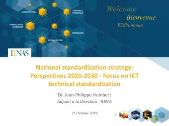 Bienvenue  National standardization strategy:  Perspectives 2020-2030 - Focus on ICT  technical
