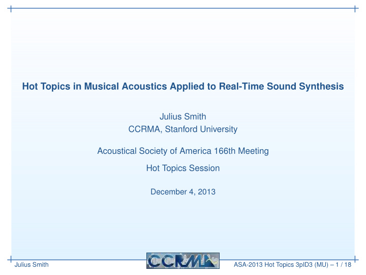 hot topics in musical acoustics applied to real time