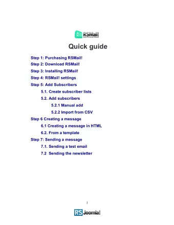 Quick guide  Step 1: Purchasing RSMail!  Step 2: Download RSMail!  Step 3: Installing RSMail!  Step
