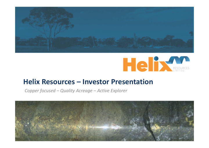 helix resources investor presentation