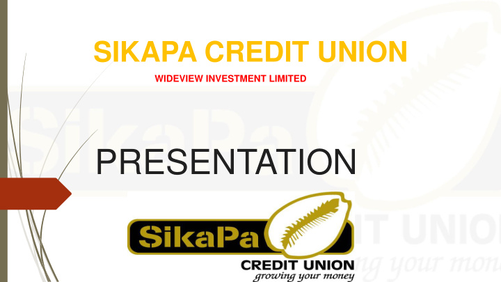 presentation what is sikapa credit union