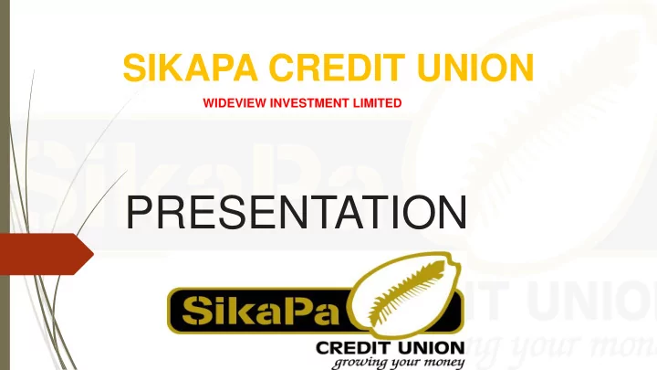 presentation what is sikapa credit union