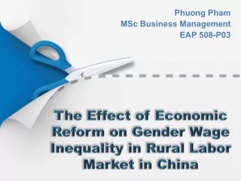 Phuong Pham  MSc Business Management  EAP 508-P03  Chinese Economic Reform.  Gender Wage