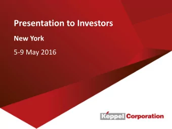 Presentation to Investors  New York  5-9 May 2016  1  Disclaimer  This release may contain