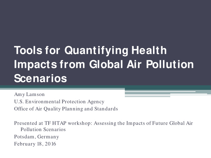 tools for quantifying health impacts from global air