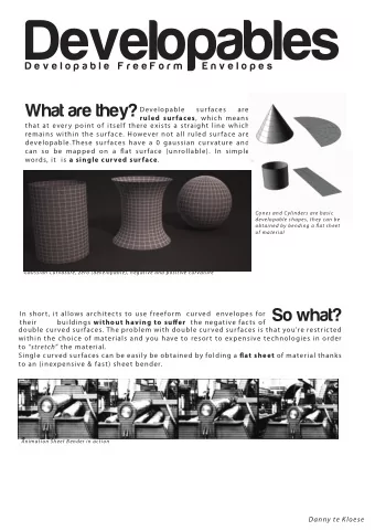 Developables  D e v e l o p a b l e  F r e e F o r m    E n v e l o p e s  What are they?
