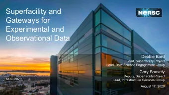 Superfacility and  Gateways for  Experimental and  Observational Data  Debbie Bard  Lead,