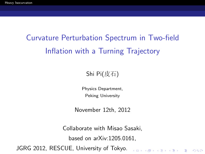 curvature perturbation spectrum in two field inflation