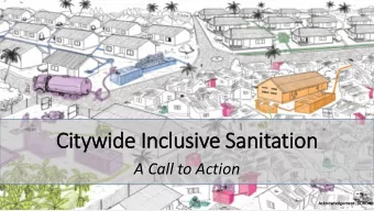 Citywide In  Inclusive Sanitation  A Call to Action  Acknowledgement: BORDA  SDG 11: Sustainable