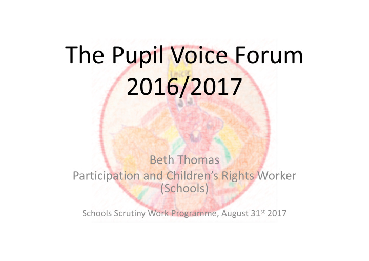 the pupil voice forum 2016 2017