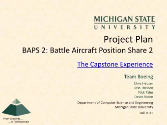 Project Plan  BAPS 2: Battle Aircraft Position Share 2  The Capstone Experience  Team Boeing  Chris