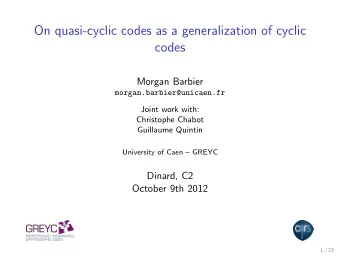 On quasi-cyclic codes as a generalization of cyclic  codes  Morgan Barbier