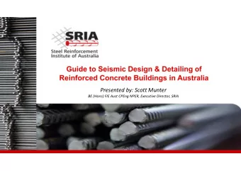 Presented by: Scott Munter  BE (Hons) FIE Aust CPEng NPER, Executive Director, SRIA   Scott