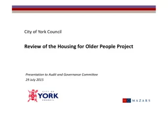 Review of the Housing for Older People Project  Presentation to Audit and Governance Committee  29