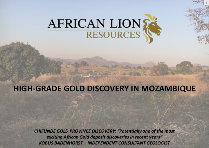 high grade gold discovery in mozambique