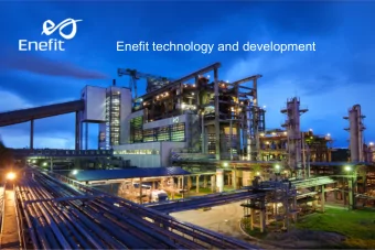 Enefit technology and development  DEVELOPING AN IMPROVED SOLID HEAT CARRIER  PROCESS  ENEFIT