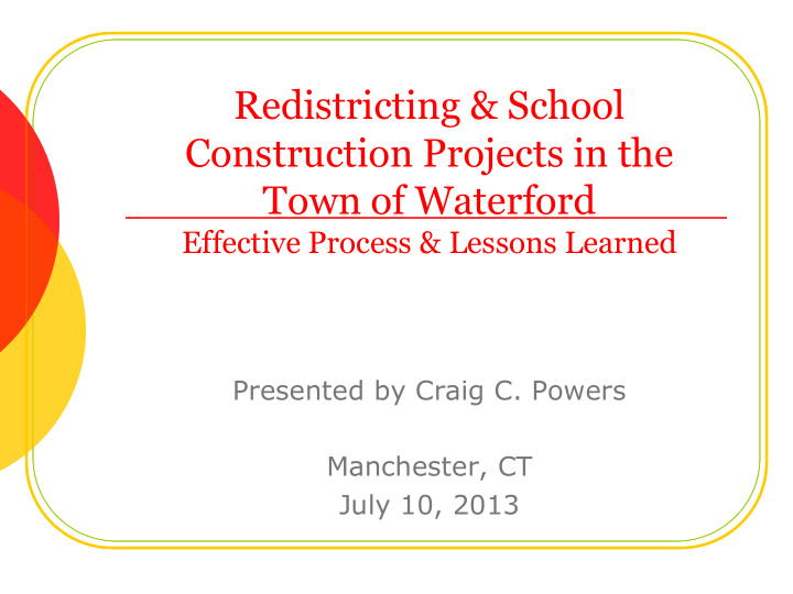 redistricting school construction projects in the town of
