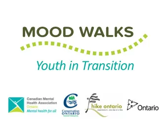 Youth in Transition  Jasmine Ferreira:  Project Manager, Mood Walks  Hiker &amp; Conservationist