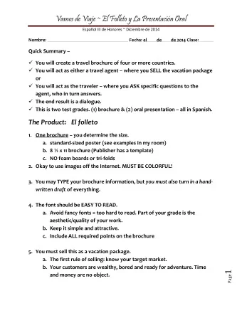 Page 1  and money are no object.  Vamos de Viaje ~ El Folleto y La Presentacin Oral  Espaol III