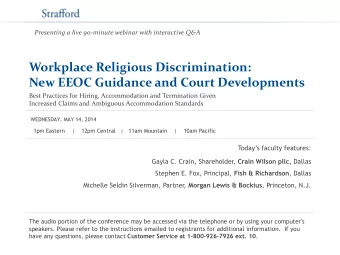 Workplace Religious Discrimination:  New EEOC Guidance and Court Developments  Best Practices for