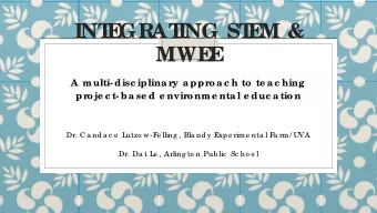 INT  E  GR  AT  ING ST  E  M &amp;  MWE  E  A m ulti- disc iplina ry a ppro a c h to  te a c hing