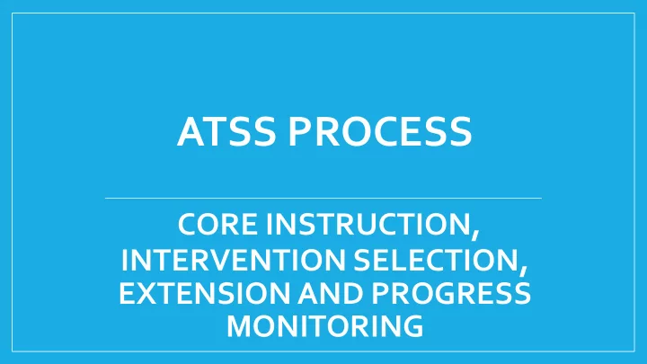 atss process