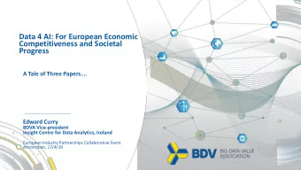 Progress  A Tale of Three Papers.  Edward Curry  BDVA Vice-president  Insight Centre for Data