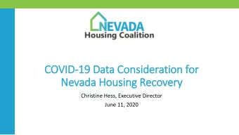 Nevada Housing Recovery  ry  Christine Hess, Executive Director  June 11, 2020  BOARD OF DIRECTORS