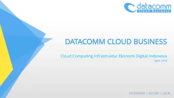 DATACOMM  OMM CL  CLOU  OUD  D BUS  USINESS  NESS  Cloud Computing Infrastruktur Ekonomi Digital