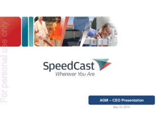 For personal use only AGM  CEO Presentation  May 15, 2015  Disclaimer  The information in this